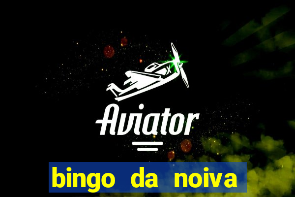 bingo da noiva para imprimir